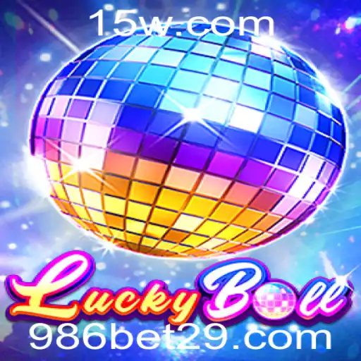 Descubra o Mundo Empolgante de LuckyBall: O Jogo de Azar Revolucionário no 986bet