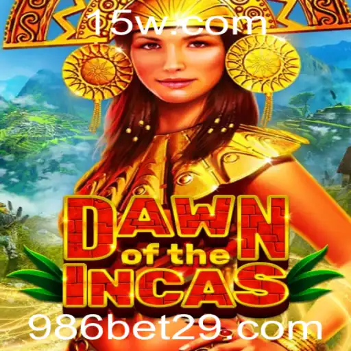 Descubra a Aventura Épica em DawnoftheIncas e a Emoção de Apostar com 986bet